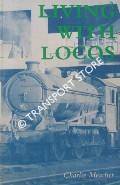 Living with Locos by MEACHER, Charles